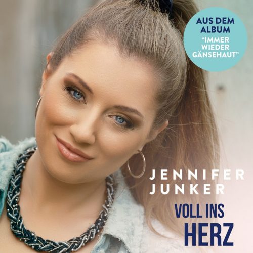 Jennifer Junker - Voll ins Herz