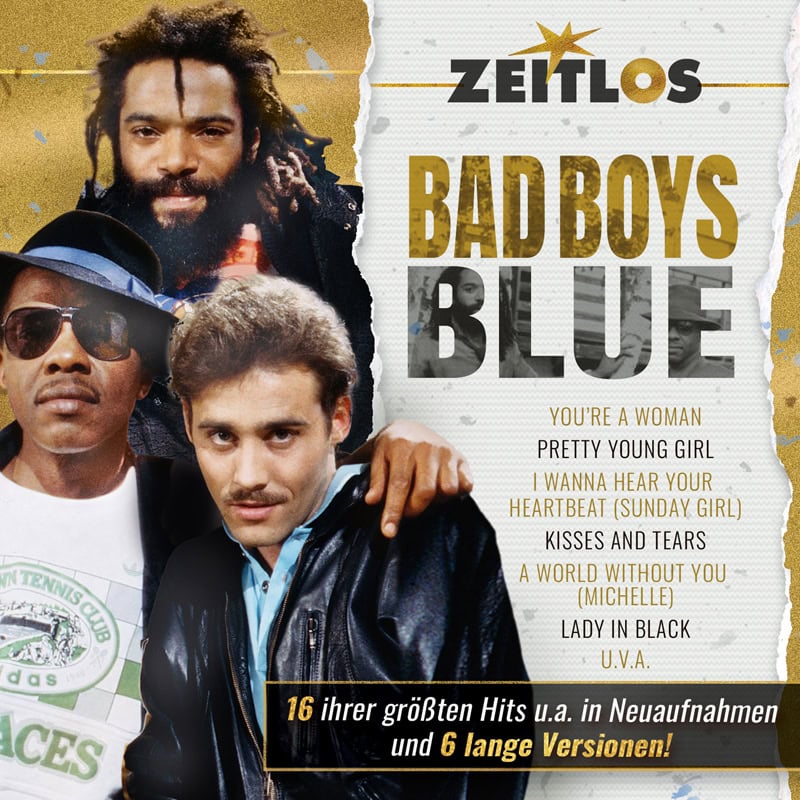 ZEITLOS <br> BAD BOYS BLUE