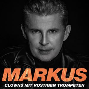 Markus<br>Clowns mit rostigen Trompeten