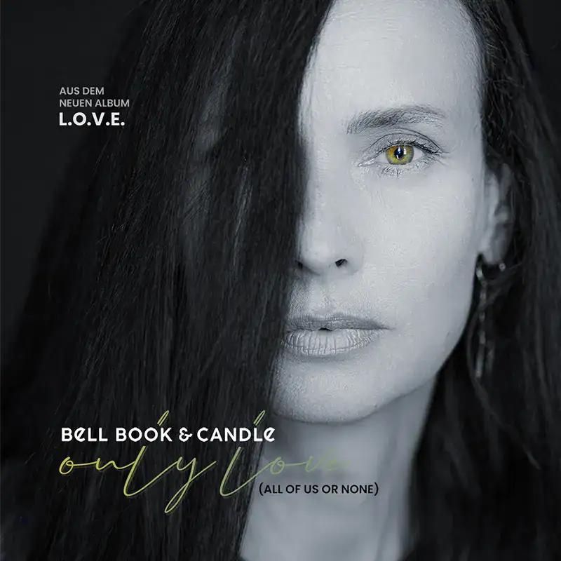 Bell Book & Candle <br> Only Love